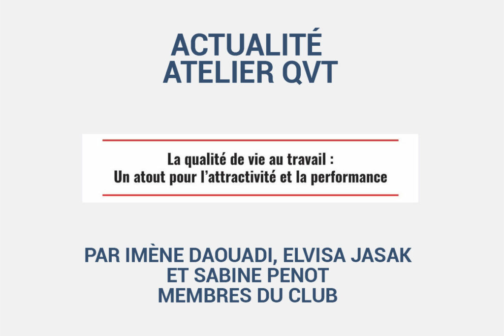 QVT : Un atout pour l'attractivité et la performance - 23-06-23